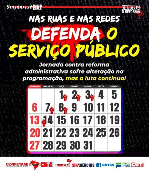 Jornada contra reforma administrativa sofre alteração na programação, mas a luta continua!