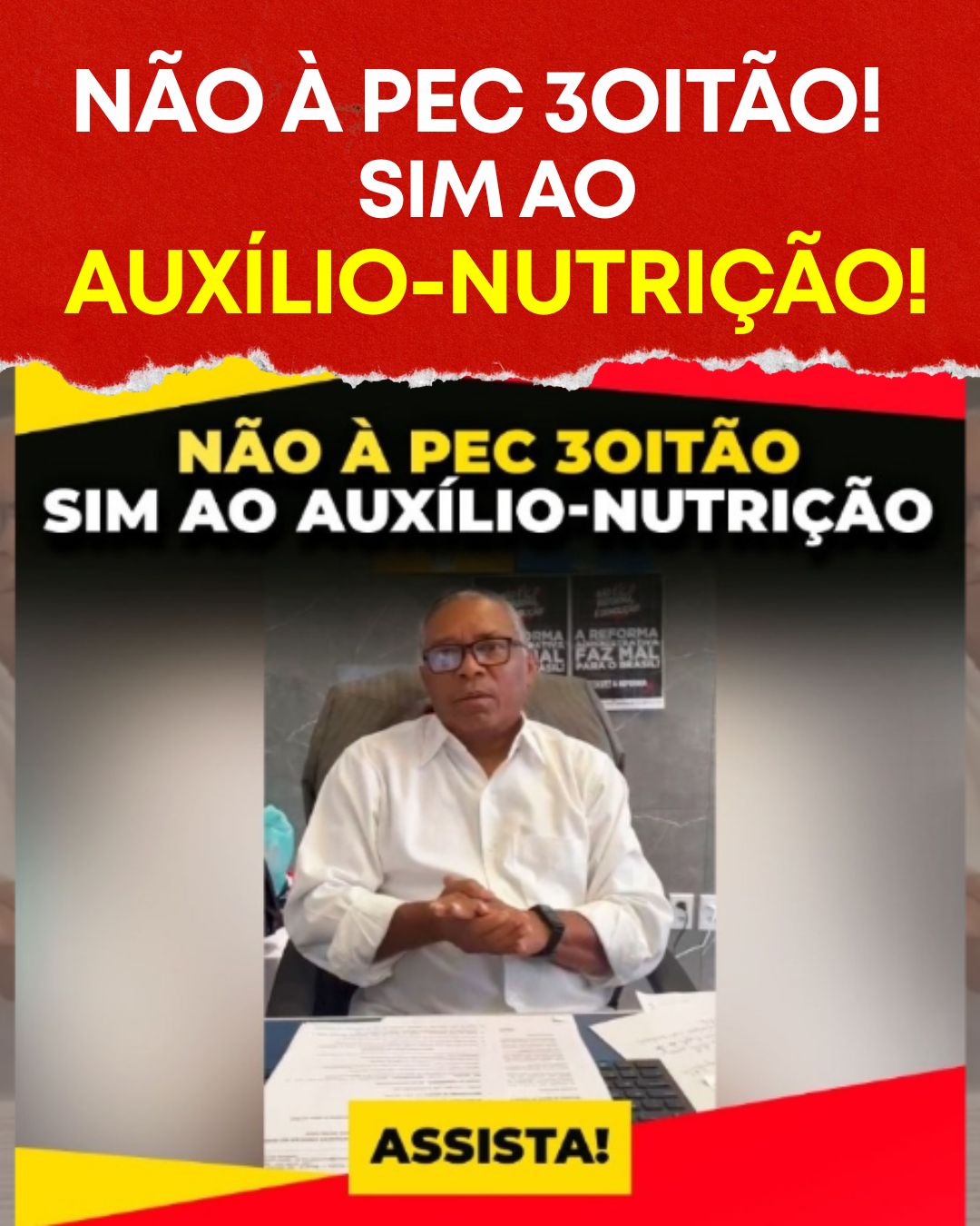 Não à PEC 3Oitão! Sim ao auxílio-nutrição!