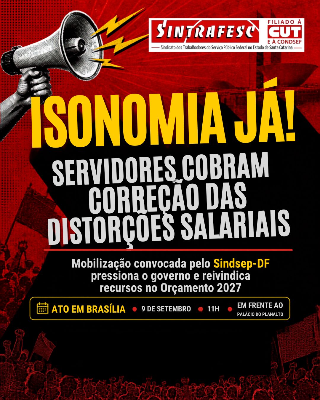 Isonomia já! Sindsep-DF convoca servidores para ato na próxima quarta-feira, dia 9