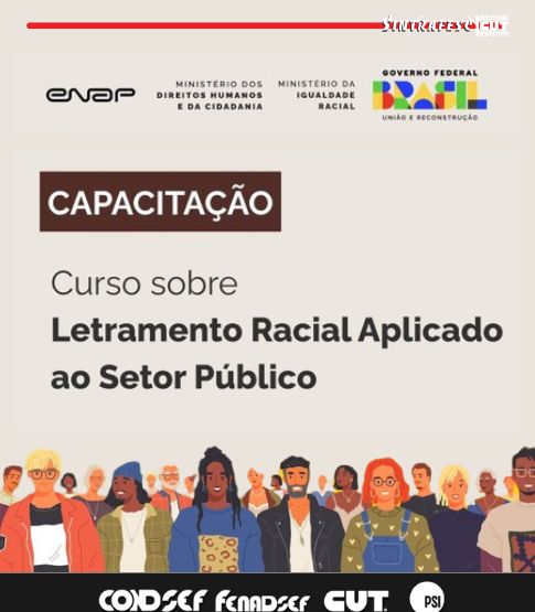 Governo Federal lança curso gratuito de letramento racial para servidores e sociedade civil