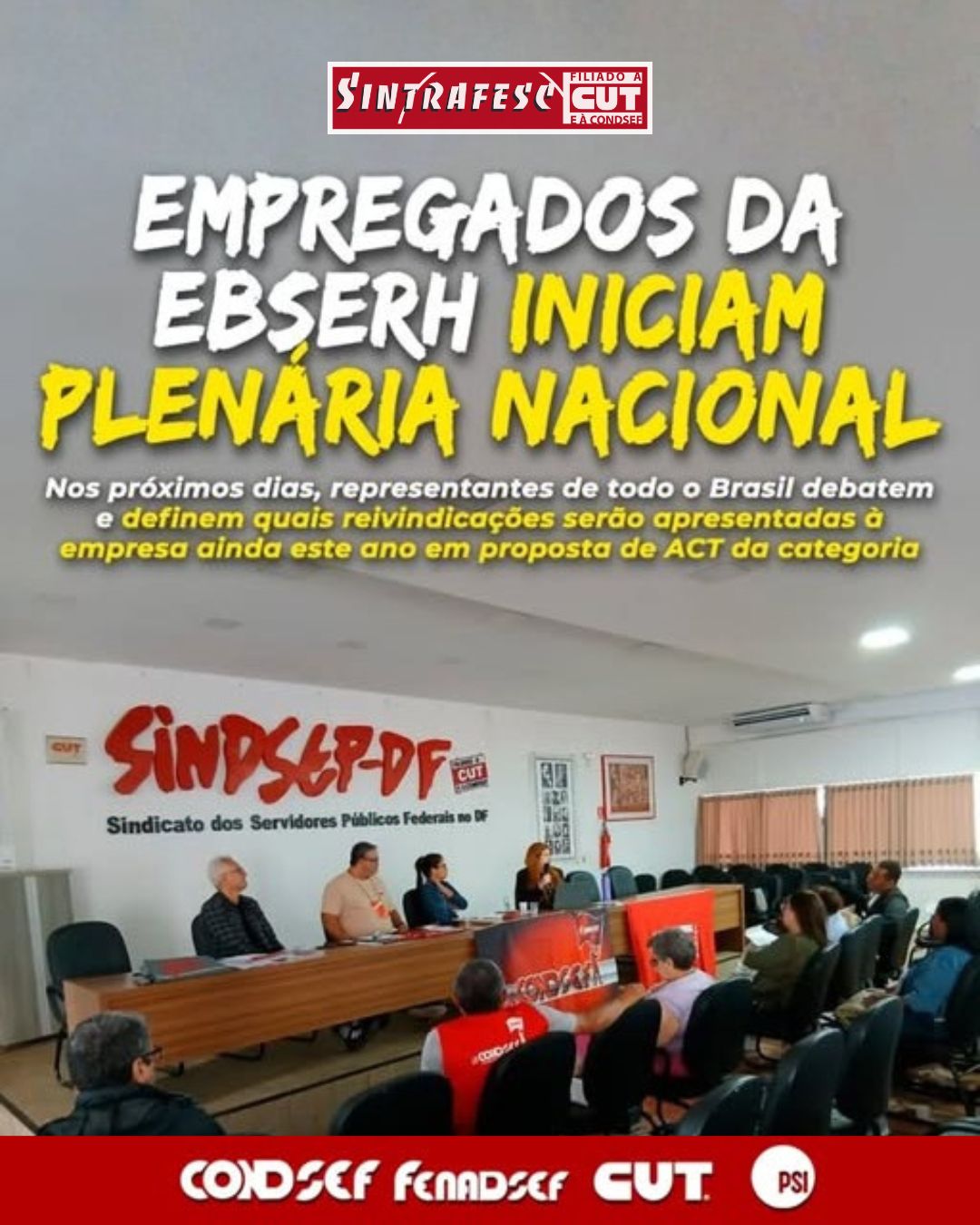 Empregados da Ebserh iniciam plenária nacional que tem ACT como pauta central
