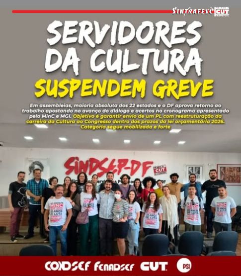 Com início de diálogo com MinC e MGI, servidores da Cultura suspendem greve