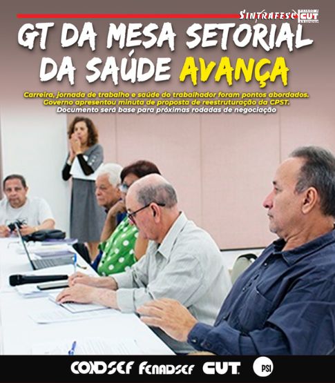 GT da Mesa Setorial da Saúde avança em debates