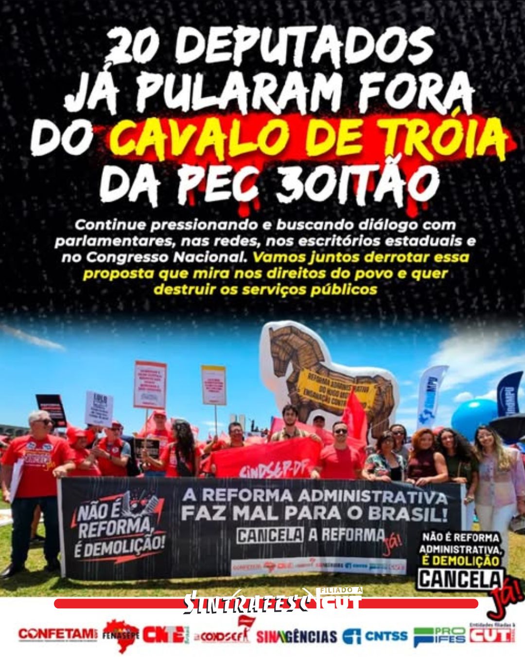 20 deputados já pularam fora do cavalo de Troia da PEC 3Oitão