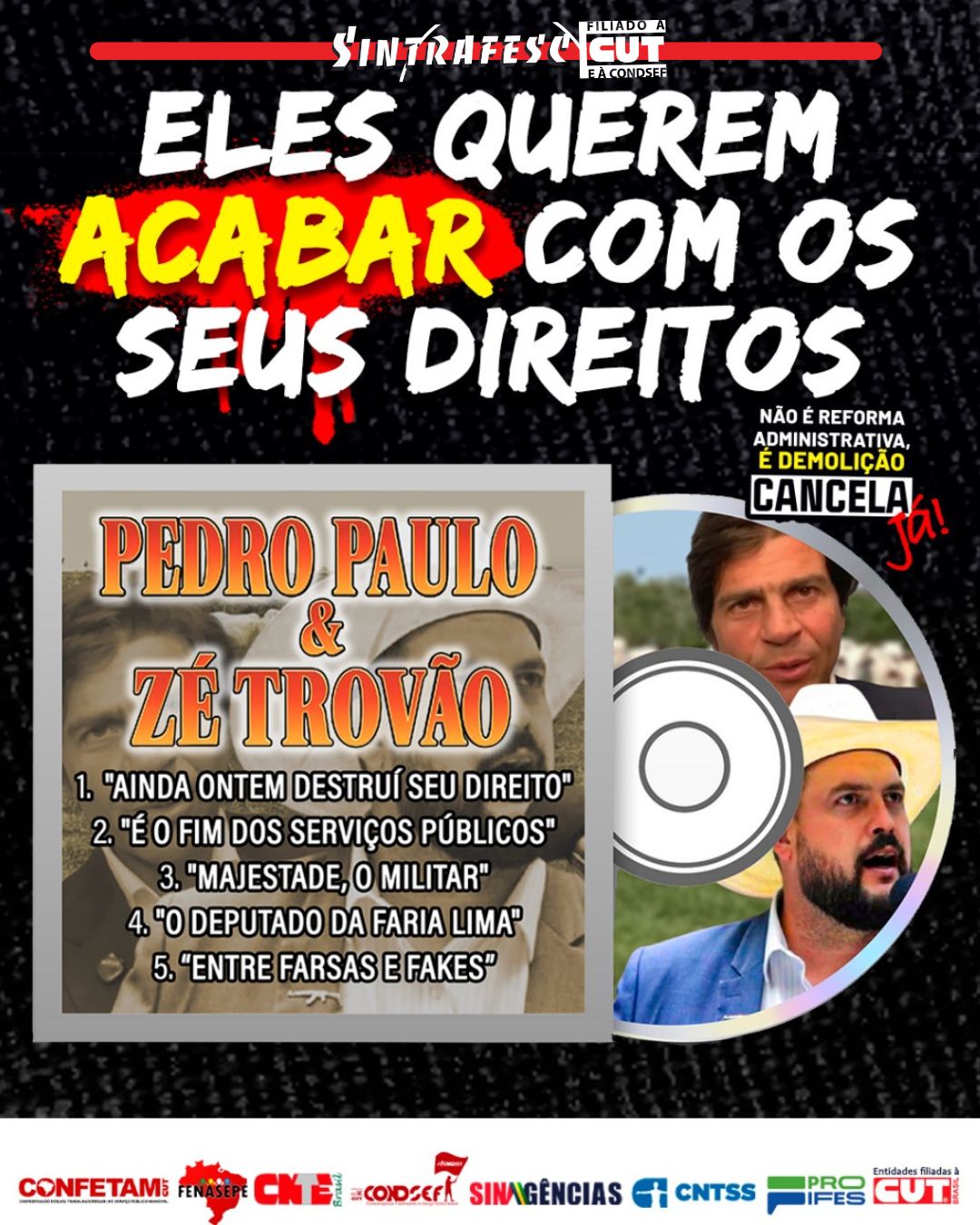 Eles querem acabar com os seus direitos (de novo)