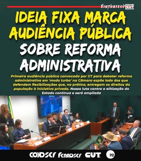 Ideia fixa marca audiência pública sobre reforma administrativa