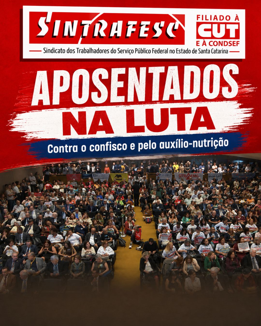 Encontro marca luta contra o confisco das aposentadorias e criação de auxílio-nutrição