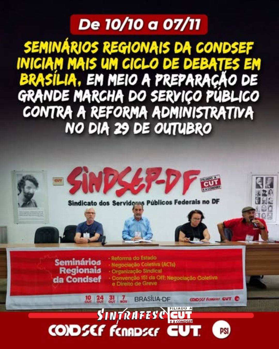 Seminários Regionais da Condsef iniciam mais um ciclo de debates em Brasília