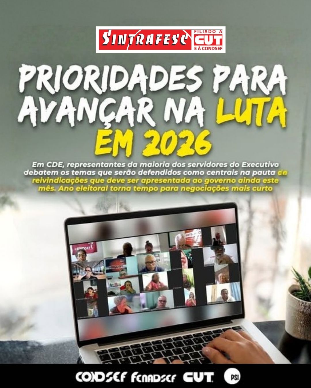 Condsef/Fenadsef define estratégia de lutas e pauta prioritária dos servidores para 2026