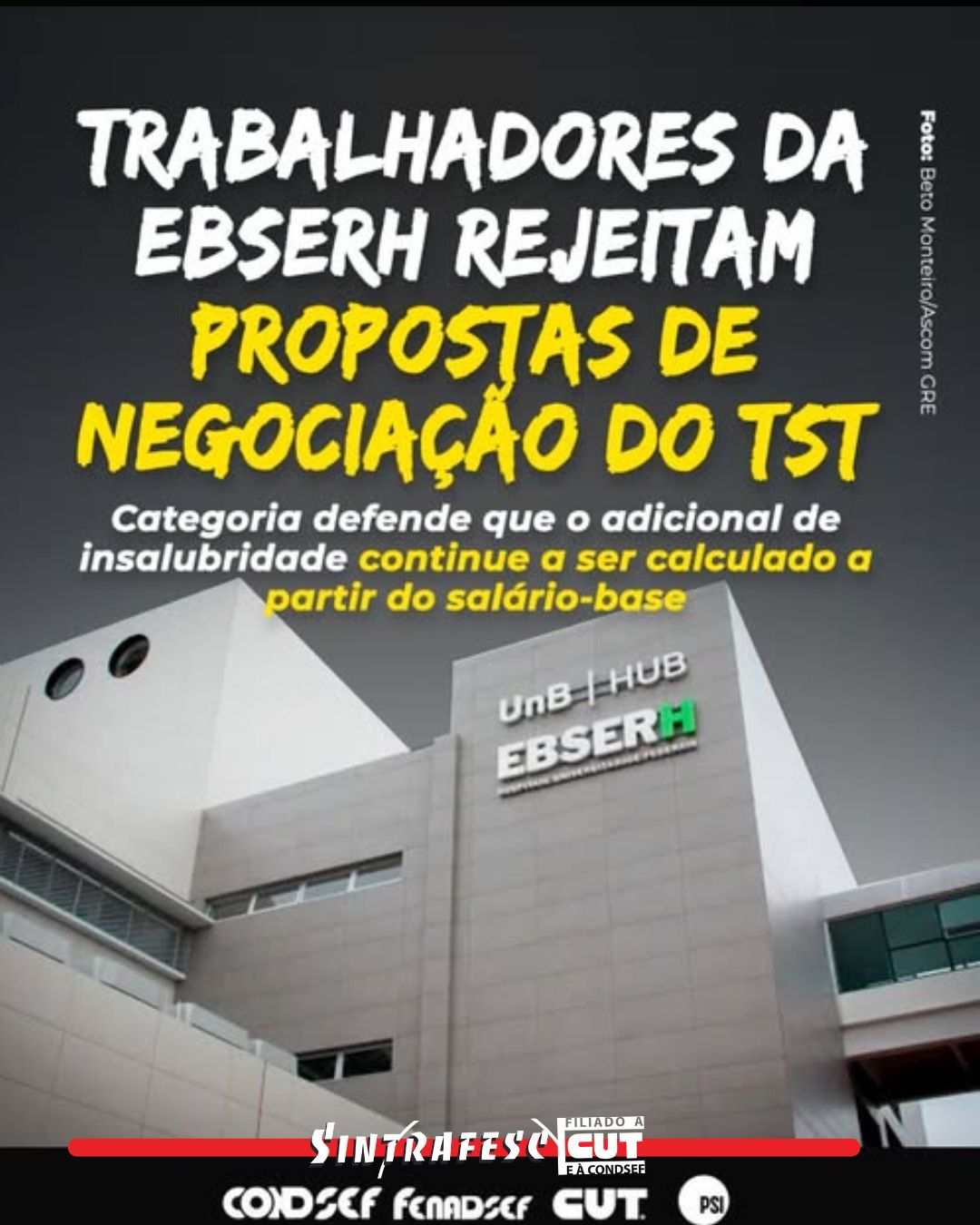 Trabalhadores da Ebserh rejeitam mudança na base de cálculo da insalubridade