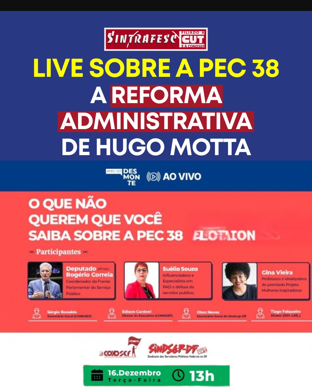 Condsef e Sindsep-DF promovem live sobre a PEC 38, da reforma administrativa de Hugo Motta