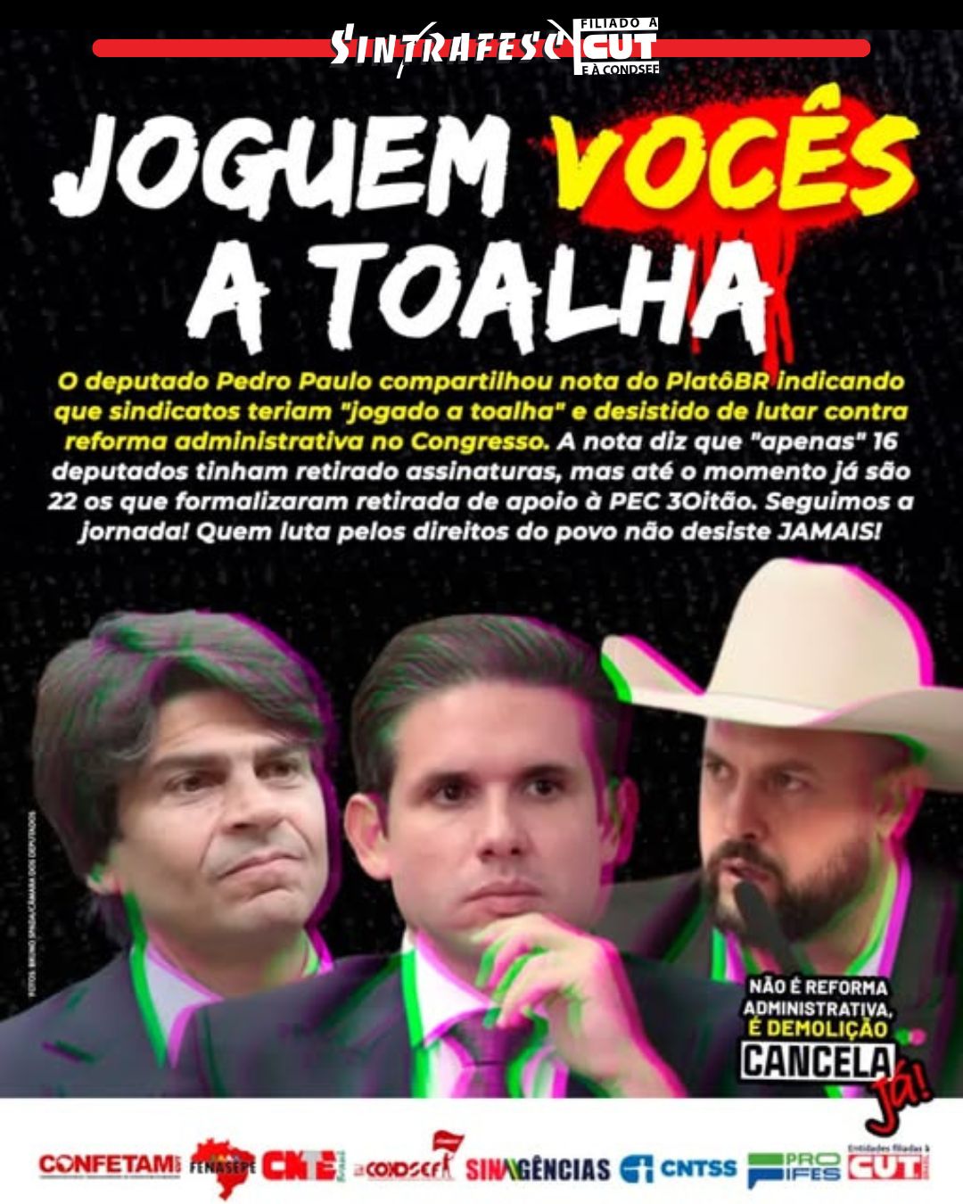 Quem luta pelos direitos do povo não desiste JAMAIS