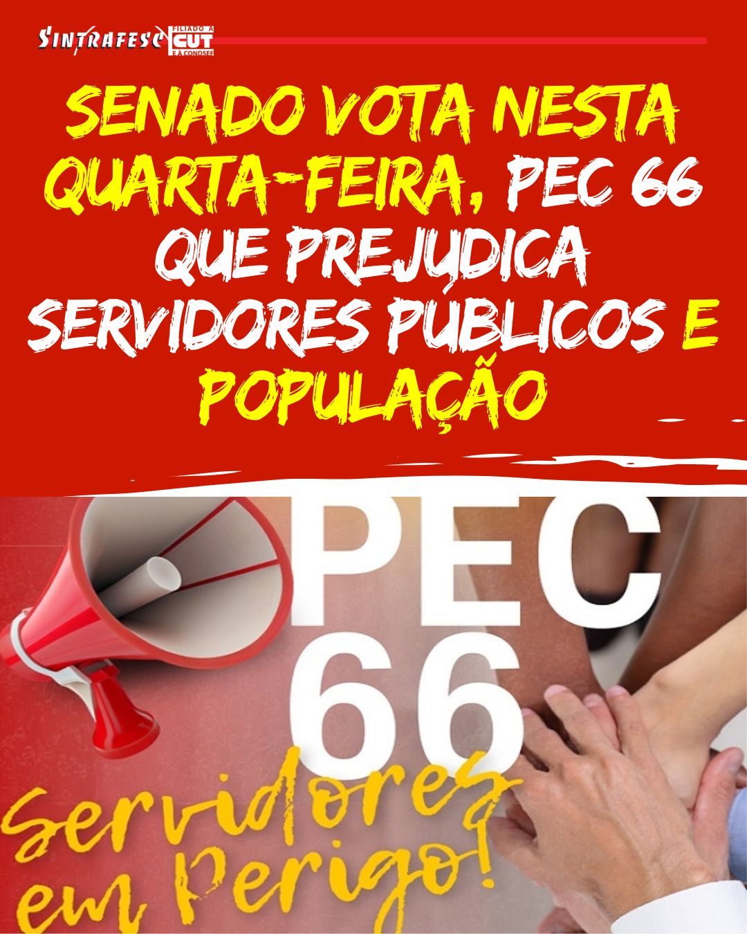 Senado vota nesta quarta-feira, PEC 66 que prejudica servidores públicos e população