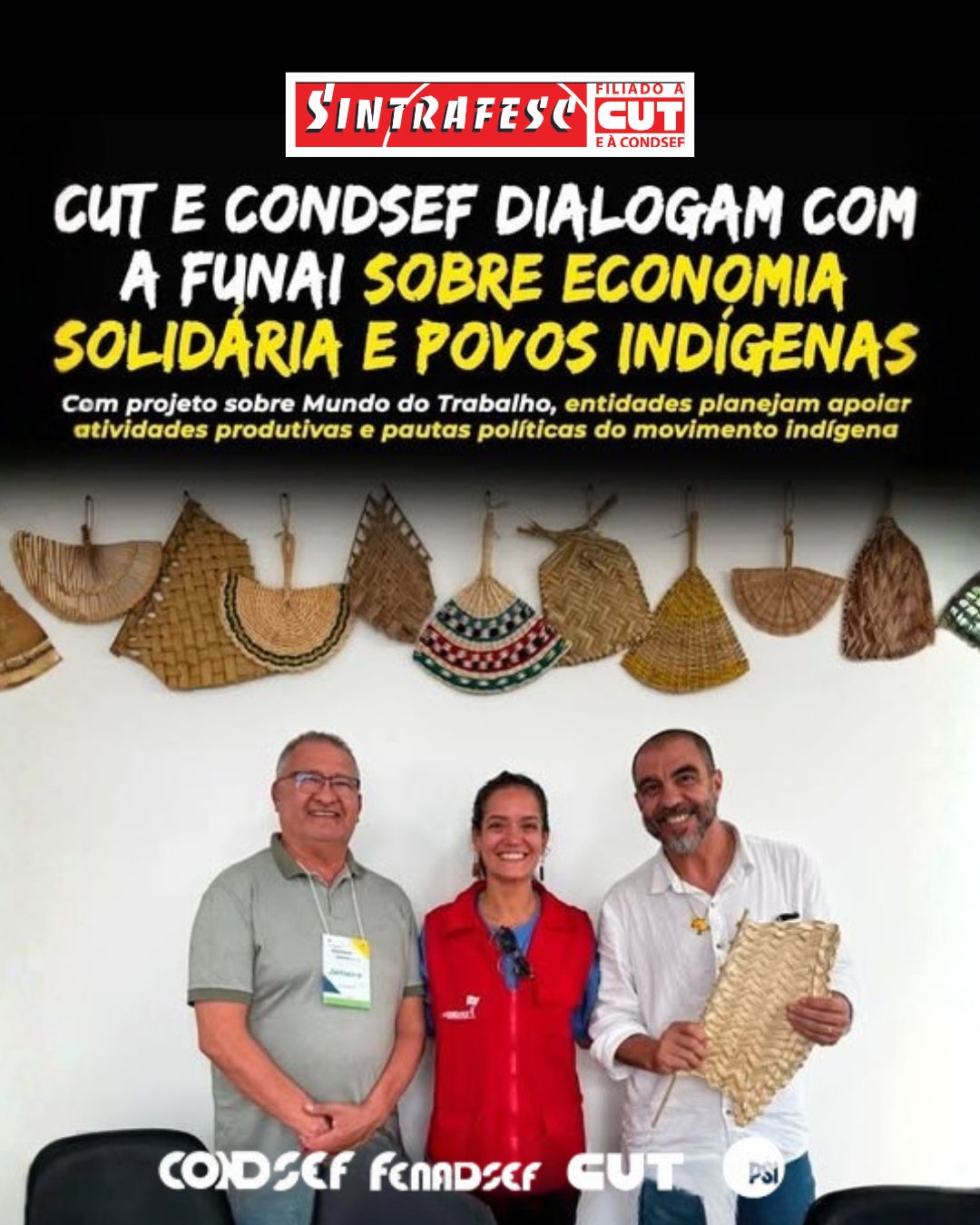 CUT e Condsef dialogam com a Funai sobre Economia Solidária e Povos Indígenas
