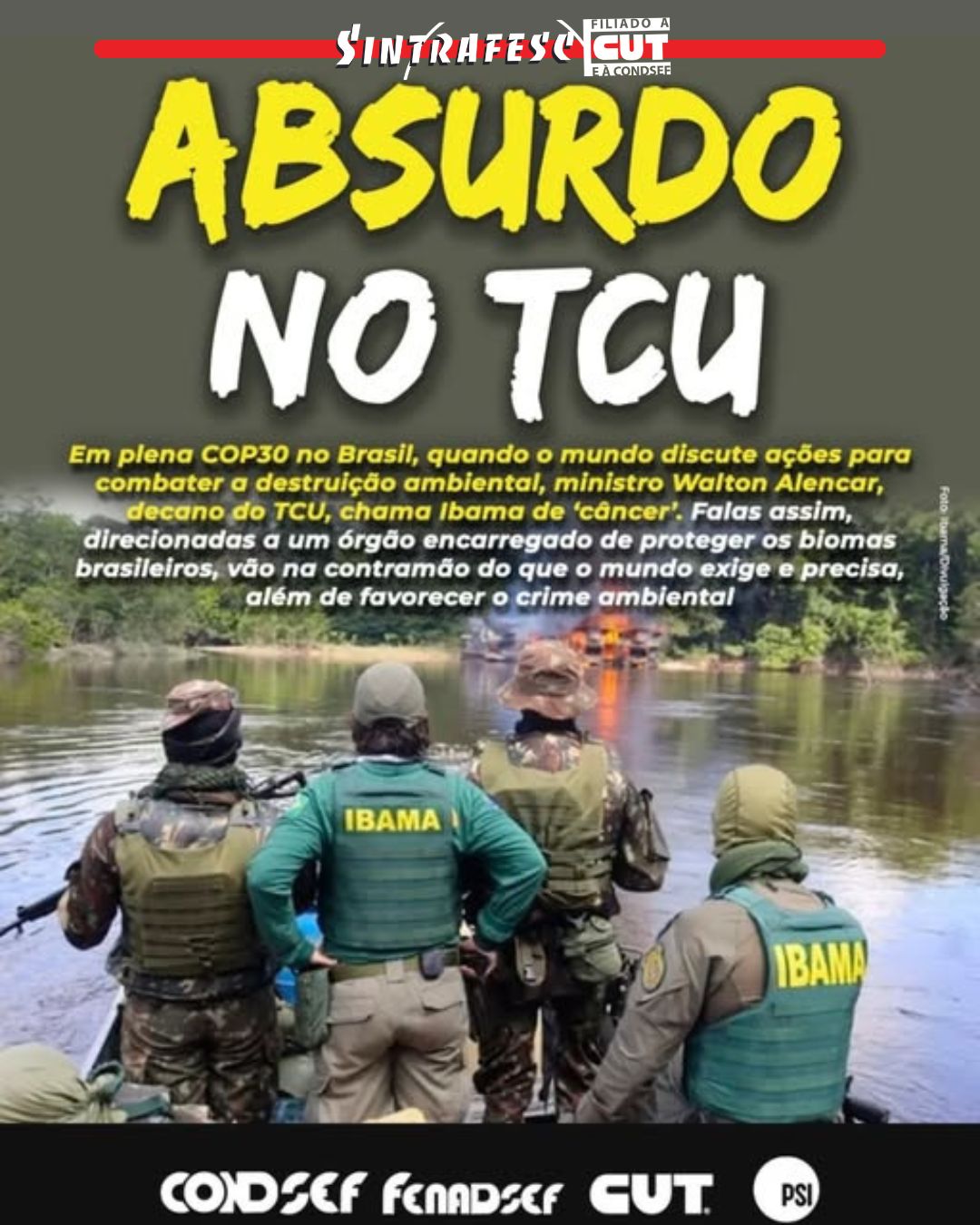 Declarações de ministro do TCU contra o Ibama geram repúdio em meio à COP30