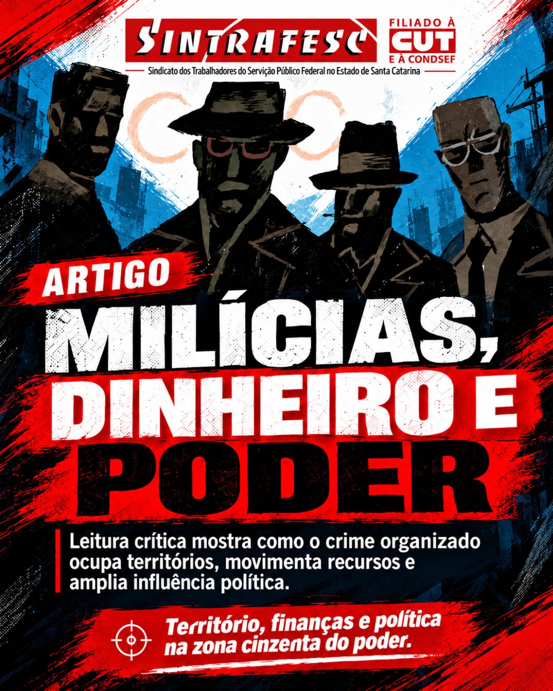 Milícias, Faria Lima e governos: a zona cinza