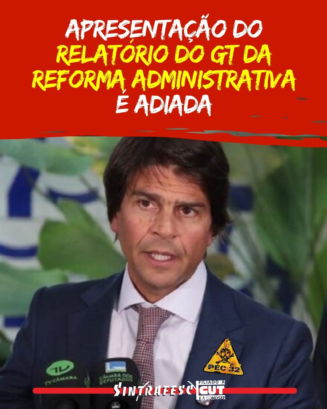 Apresentação do Relatório do GT da Reforma Administrativa é adiada