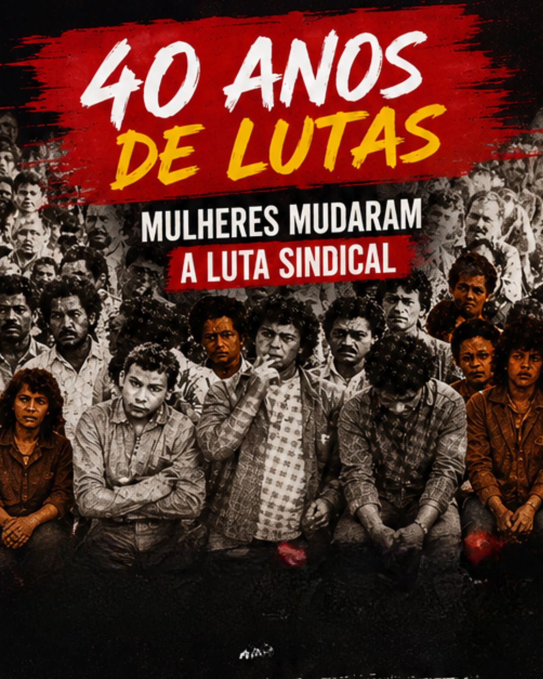 40 anos de lutas: da creche ao fim da 6x1, mulheres mudaram a luta sindical 