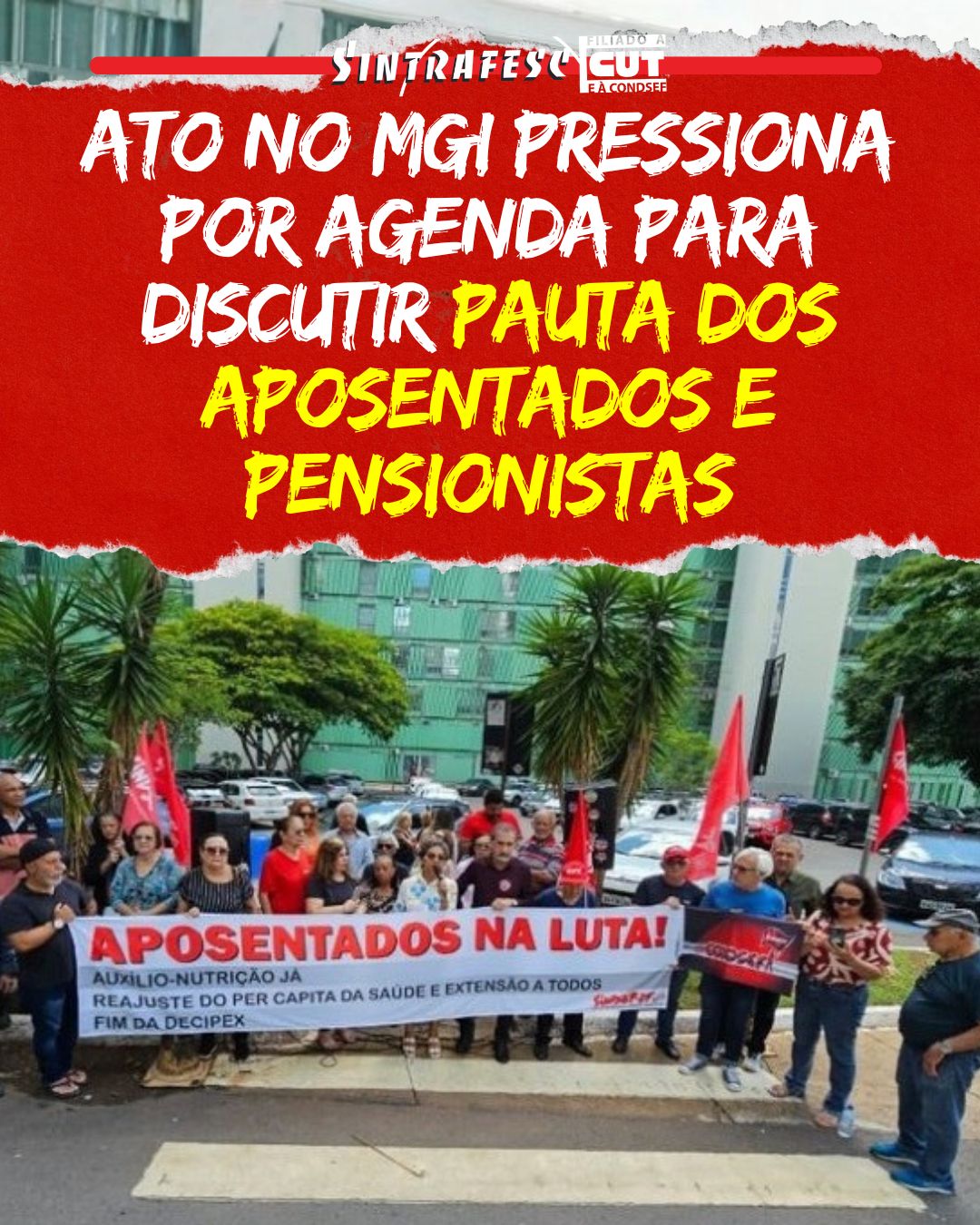 Ato no MGI pressiona por agenda para discutir pauta dos aposentados e pensionistas
