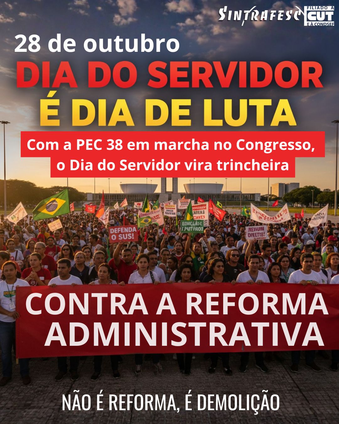 Dia do Servidor é Dia de Luta: Marcha Nacional em Defesa do Serviço Público