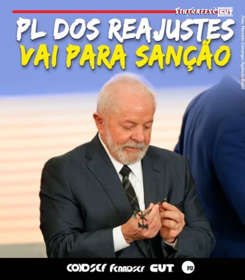 PL dos reajustes vai para sanção de Lula