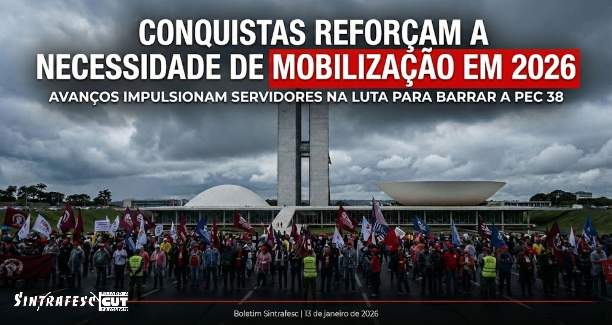 Conquistas reforçam a necessidade de mobilização em 2026